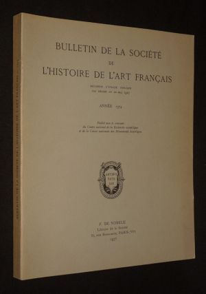 Bulletin de la Société de l'Histoire de l'Art français - Année 1974