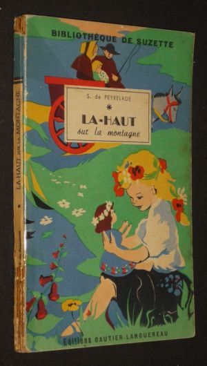 Là-haut sur la montagne