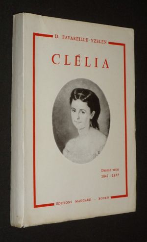 Clélia, ou hors mariage seulement