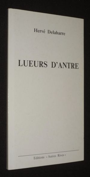 Lueurs d'antre