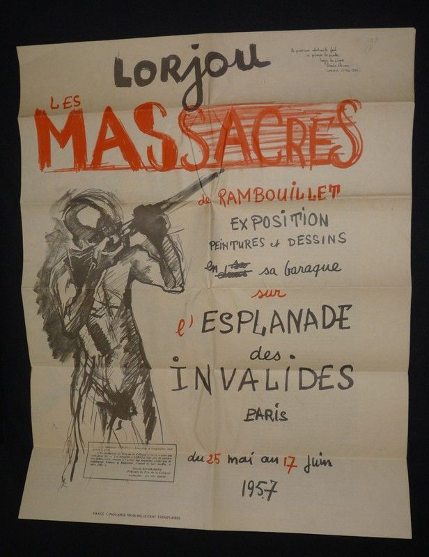 Lorjou - Les Massacres de Rambouillet. Exposition peintures et dessins en sa baraque sur l'Esplanade des Invalides, Paris, du 25 mai au 17 juin 1957