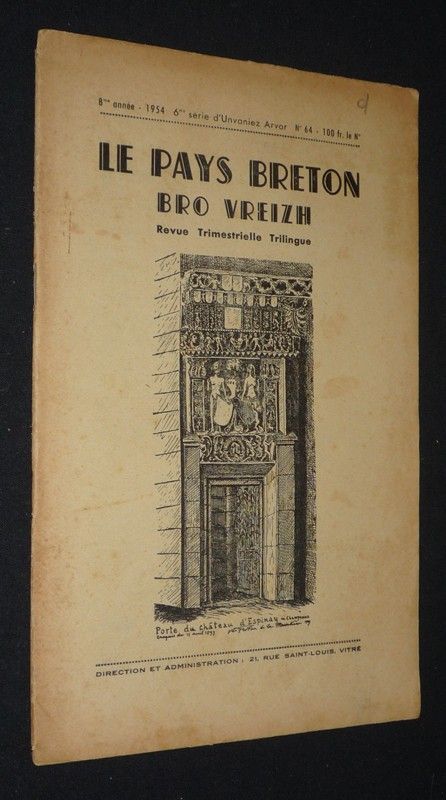Le Pays breton - Bro Vreizh (8e année, 1954 - 6e série d'Unvaniez Arvor - n°64)