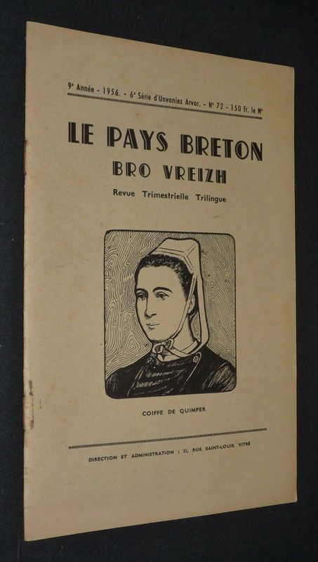 Le Pays breton - Bro Vreizh (9e année, 1956 - 6e série d'Unvaniez Arvor - n°72)