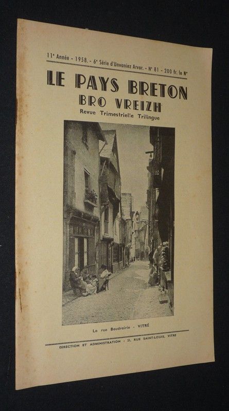 Le Pays breton - Bro Vreizh (11e année, 1958 - 6e série d'Unvaniez Arvor - n°81)