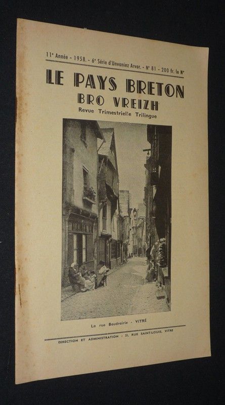 Le Pays breton - Bro Vreizh (11e année, 1958 - 6e série d'Unvaniez Arvor - n°81)