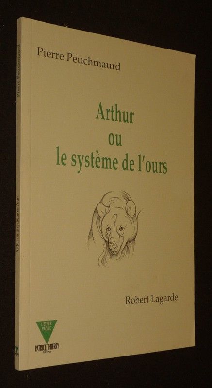 Arthur ou le système de l'ours
