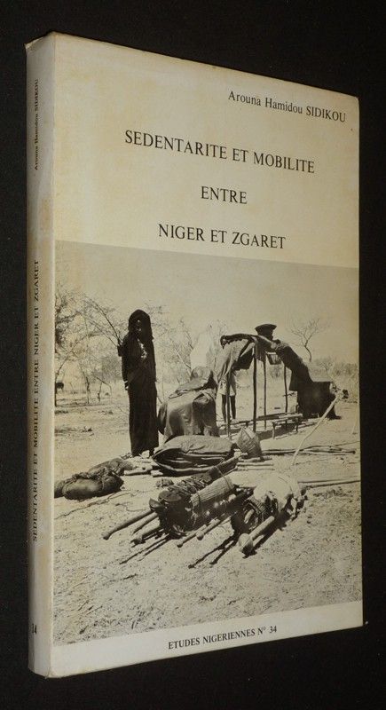 Sédentarité et mobilité entre Niger et Zgaret