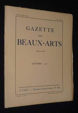 Gazette des Beaux-Arts (73e année - 826e livraison - Octobre 1931)