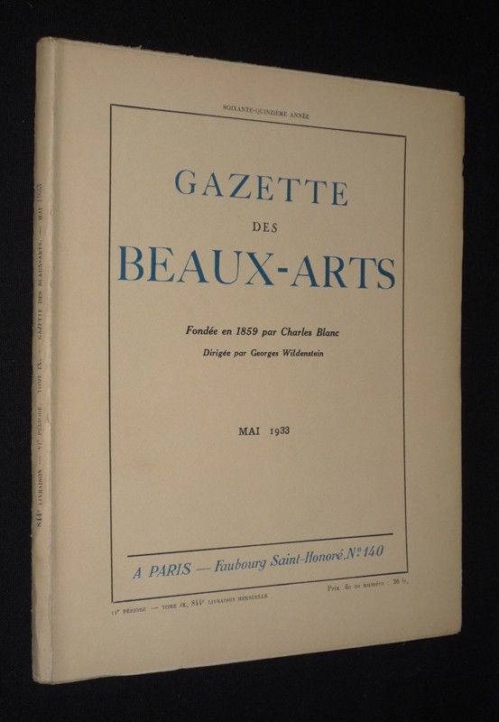 Gazette des Beaux-Arts (75e année - 844e livraison - Mai 1933)