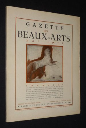Gazette des Beaux-Arts (78e année - 877e livraison - Mai 1936)