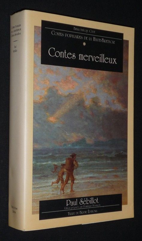 Contes populaires de la Haute-Bretagne, Tome 1 : Contes merveilleux