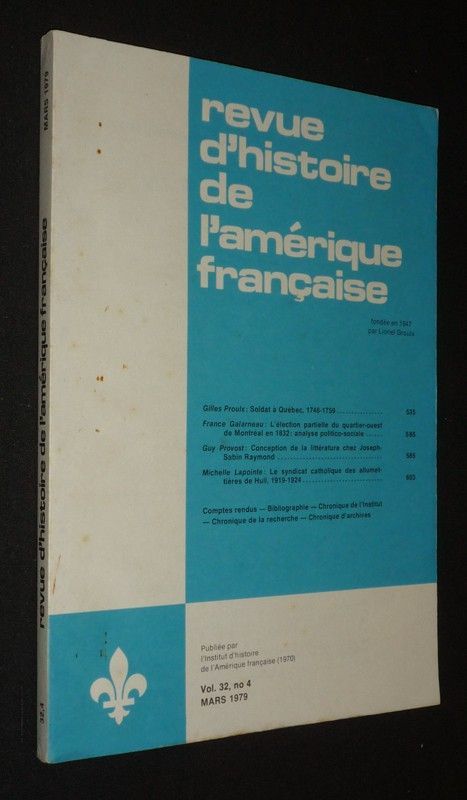 Revue d'histoire de l'Amérique française (Vol.32, n°4, mars 1979)