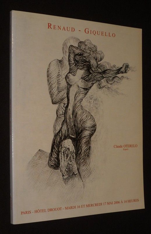Renaud, Giquello & Associés - Collection Christian Genet et à Divers : Editions originales, livres illustrés, revues, manuscrits, lettres autographes, photographies, dessins, tableaux du XXe siècle (Hôtel Drouot, 16-17 mai 2006)