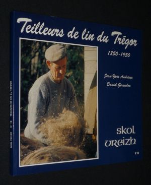Teilleurs de lin du Trégor, 1850-1950