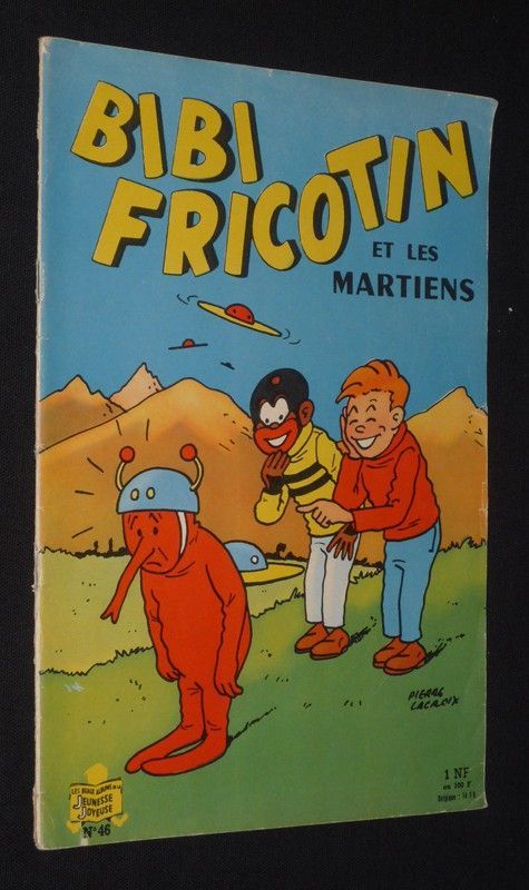 Bibi Fricotin et les Martiens (Les Beaux Albums de la Jeunesse Joyeuse, n°46)