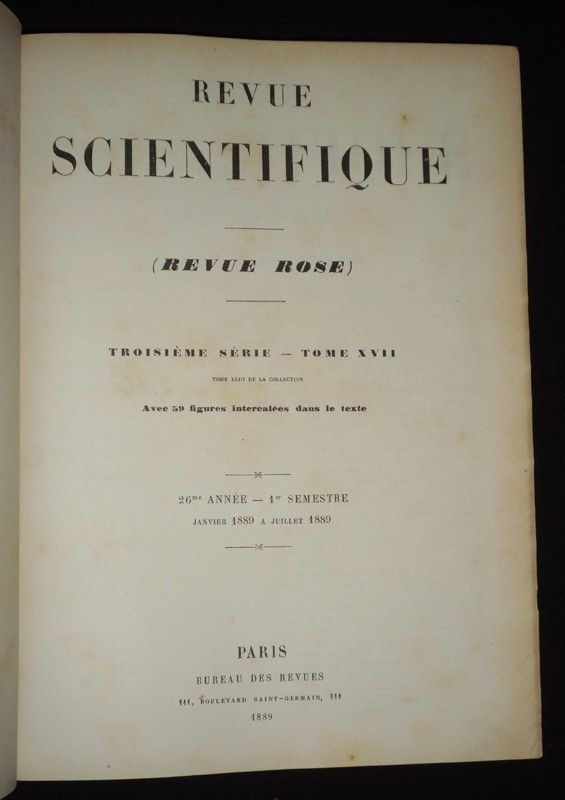 Revue scientifique (3e série - Tome XVII - 1er semestre 1889)