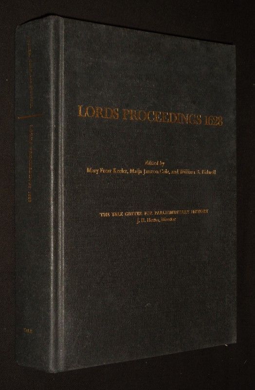Lords Proceedings 1628 (Proceedings in Parliament, Volume V)