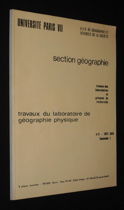 Travaux du laboratoire de géographie physique, n°5 - 1977-1978, fascicule 1