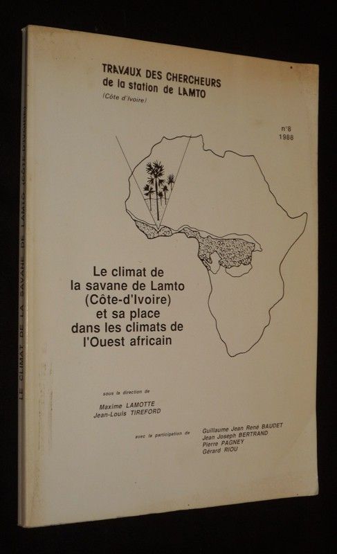 Le Climat de la savane de Lamto (Côte d'Ivoire) et sa place dans les climats de l'Ouest africain