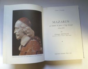 Mazarin. Un homme de paix à l'âge baroque 1602-1661