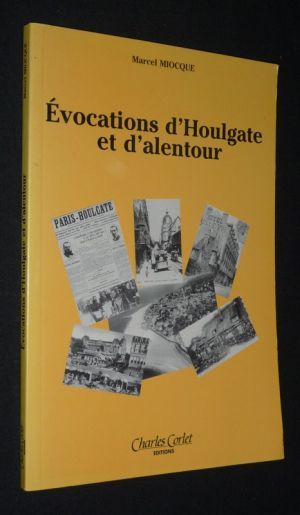 Evocations d'Houlgate et d'alentour