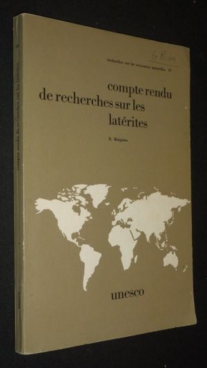 Compte-rendu de recherches sur les latérites