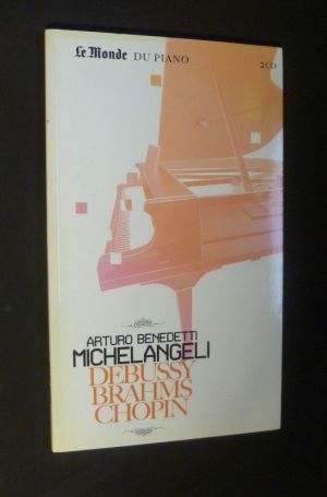 Arturo Benedetti Michelangeli - Debussy, Brahms, Chopin (livre-CD) 