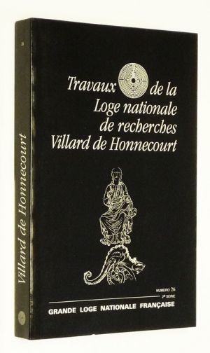 Travaux de la loge nationale de recherches Villard de Honnecourt (n°26, 2e série)