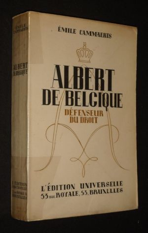 Albert de Belgique, défenseur du droit