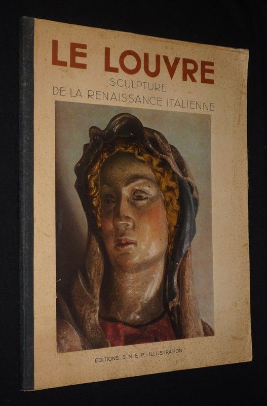 Le Louvre : Sculpture de la Renaissance italienne