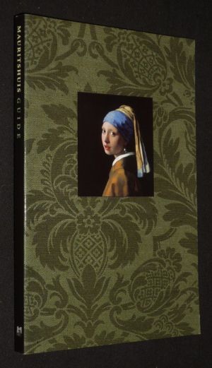 Cabinet royal de peintures Mauritshuis - Guide