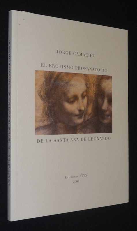 El erotismo profanatorio de la Santa Ana de Leonardo