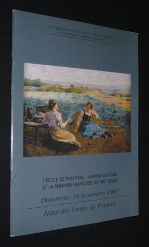 Guy Martinot, Yves Savignat, Denis Antoine, commissaires priseurs associés - Les Ecoles de Pontoise, Auvers-sur-Oise et de Barbizon - La peinture française du XIXe siècle (Pontoise, 5 décembre 1998)