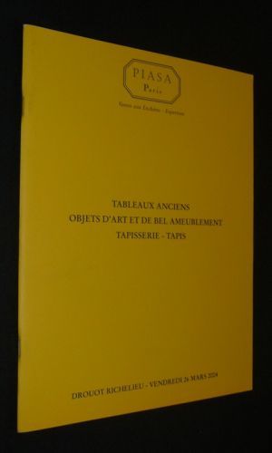 Piasa - Tableaux anciens, objets d'art et de bel ameublement, tapisserie, tapis (Drouot Richelieu, 26 mars 2004)