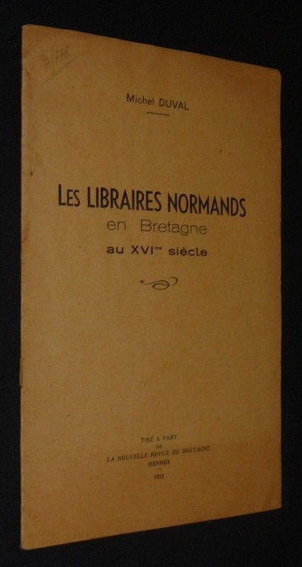 Les Libraires normands en Bretagne au XVIe siècle