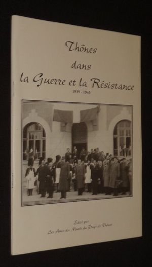 Thônes dans la guerre et la Résistance, 1939-1945