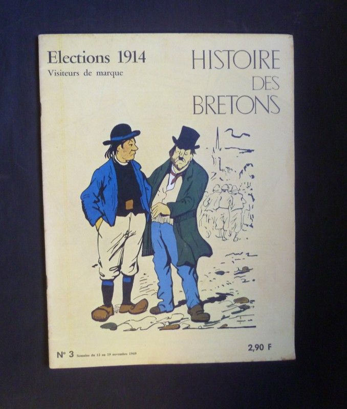 Histoire des Bretons n°3 - Elections 1914 - Visiteurs de marque