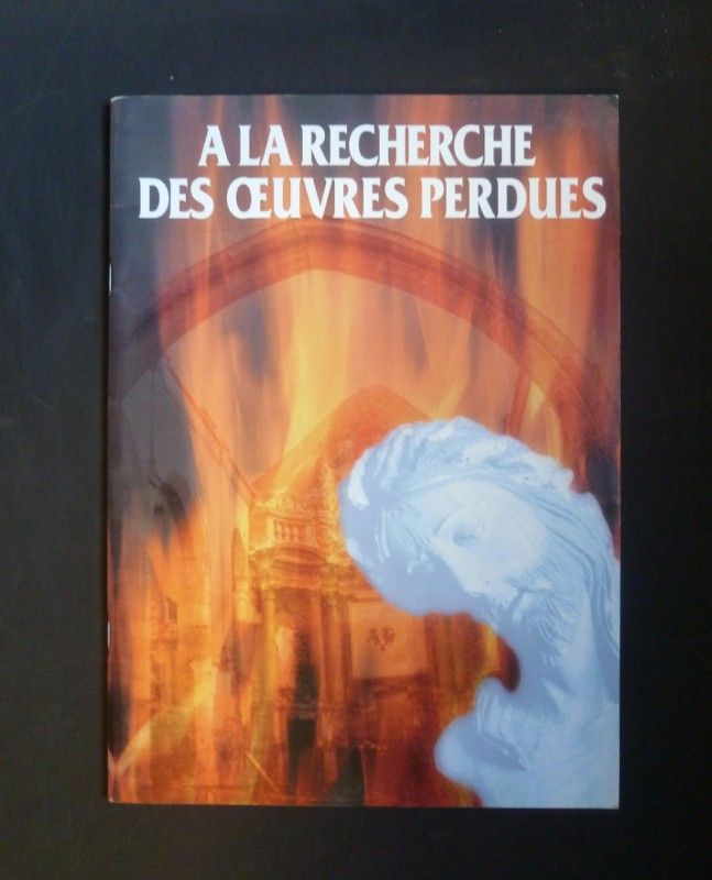 A la recherche des oeuvres perdues - Les objets d'art du morbihan disparus depuis la Seconde Guerre Mondiale