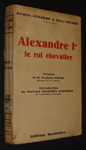 Alexandre Ier, le roi chevalier