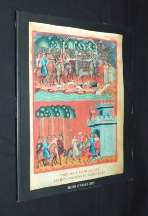 Piasa - Précieux manuscrits. Livres anciens et modernes (Drouot Richelieu, 17 mars 2005)