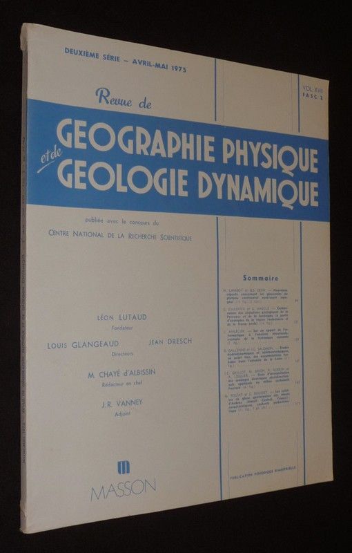 Revue de géographie physique et de géologie dynamique (2e série - Vol. XVII, Fasc. 2 : avril-mai 1975)