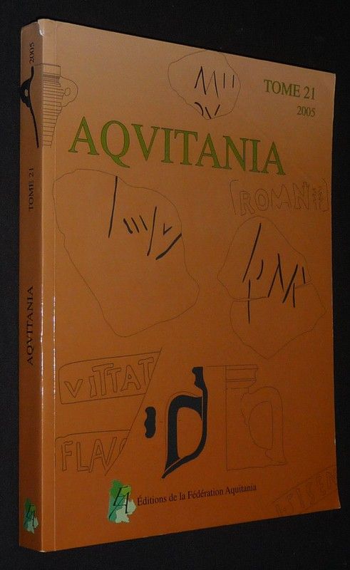 Aquitania (Tome 21, 2005)