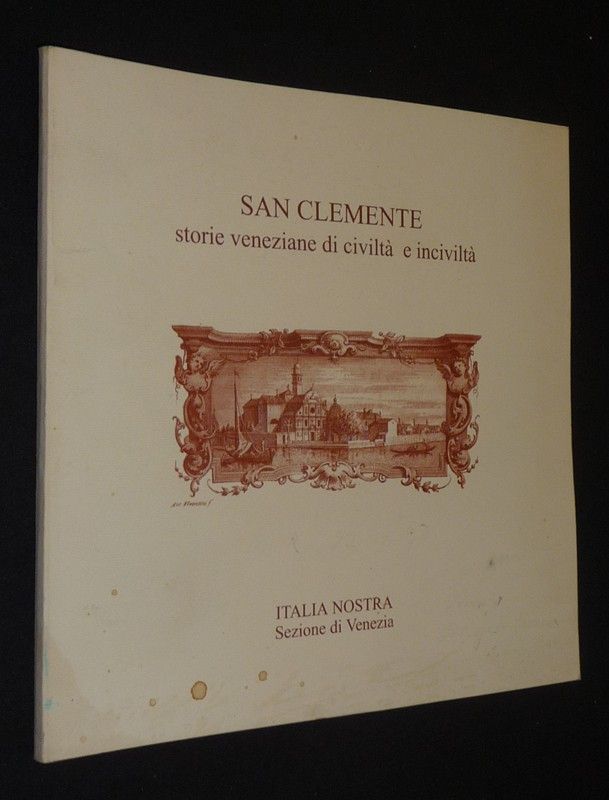 San Clemente : storie veneziane di civilità e incivilità