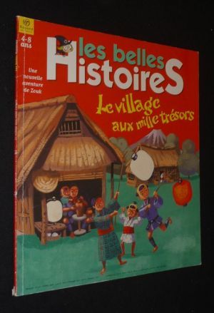 Le Village aux mille trésors (Les Belles Histoires de Pomme d'Api - n°408, octobre 2006)