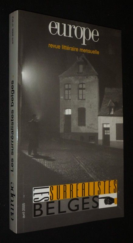 Europe (n°912, avril 2005) : Les surréalistes belges