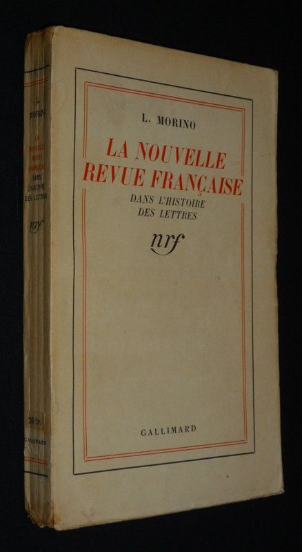 La Nouvelle Revue Française dans l'histoire des lettres