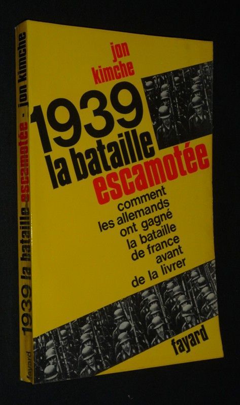 1939 : La bataille escamotée