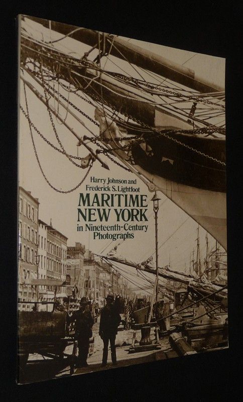 Maritime New York in Nineteenth-Century Photographs