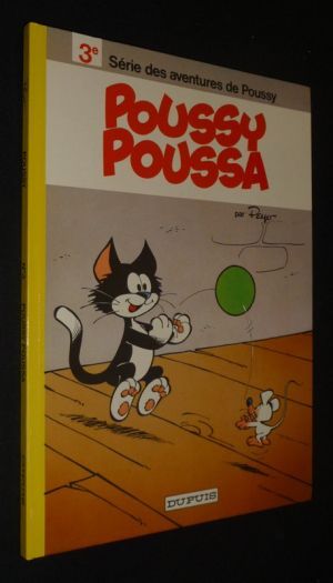 Poussy, T3 : Poussy poussa