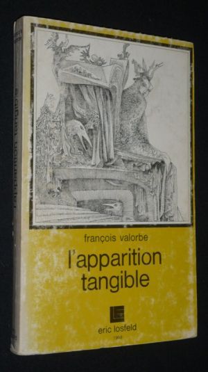 L'Apparition tangible